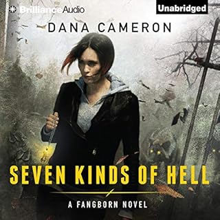 Seven Kinds of Hell Audiobook By Dana Cameron cover art