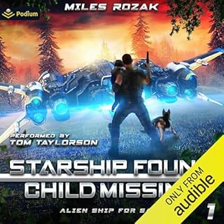 Starship Found, Child Missing Audiobook By Miles Rozak cover art