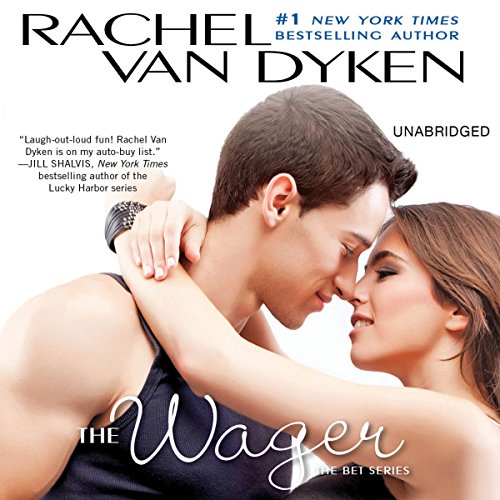 The Wager Audiobook By Rachel Van Dyken cover art