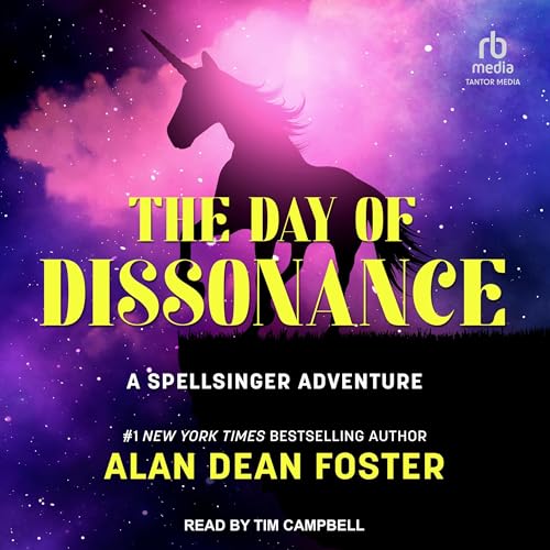 The Day of the Dissonance Audiobook By Alan Dean Foster cover art