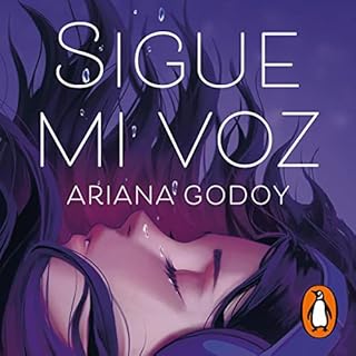 Sigue mi voz [Follow My Voice] Audiobook By Ariana Godoy cover art