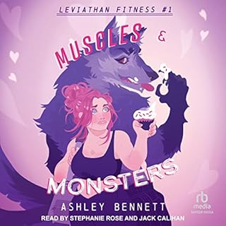 Muscles & Monsters Audiobook By Ashley Bennett cover art