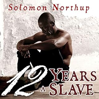 Twelve Years a Slave Audiobook By Solomon Northup cover art