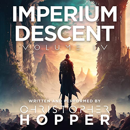 Imperium Descent: Volume IV Audiobook By Christopher Hopper cover art