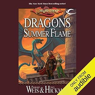 Dragons of Summer Flame Audiobook By Tracy Hickman, Margaret Weis cover art