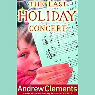 The Last Holiday Concert Audiolibro Por Andrew Clements arte de portada