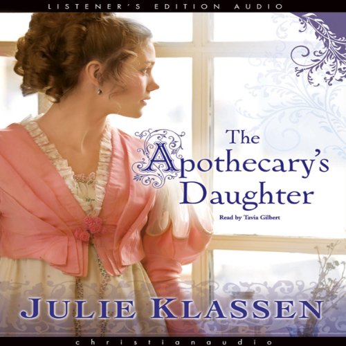 Apothecary's Daughter Audiobook By Julie Klassen cover art