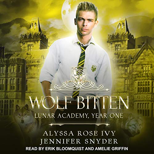 Wolf Bitten: Lunar Academy, Year One Audiolibro Por Alyssa Rose Ivy, Jennifer Snyder arte de portada