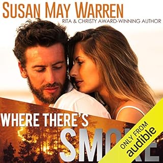 Where There's Smoke Audiobook By Susan May Warren cover art