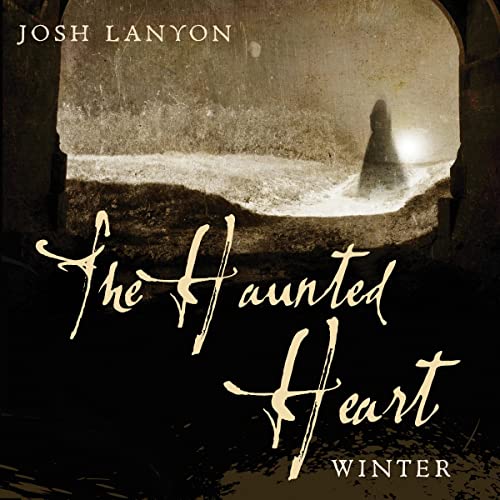 The Haunted Heart: Winter Audiobook By Josh Lanyon cover art