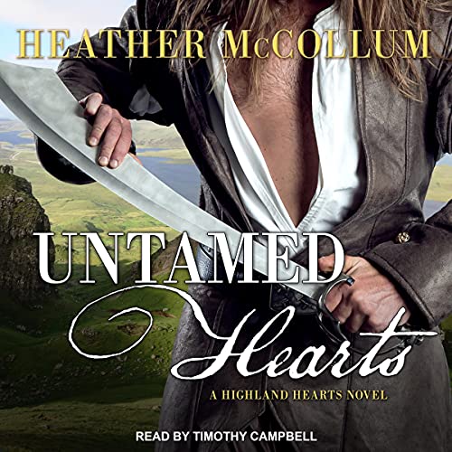 Untamed Hearts Audiobook By Heather McCollum cover art