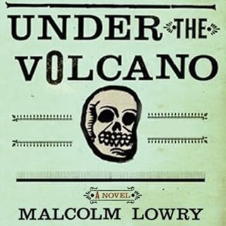 Under the Volcano Audiobook By Malcolm Lowry cover art