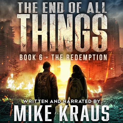 The End of All Things, Book 6: The Redemption Audiolibro Por Mike Kraus arte de portada