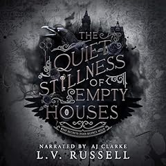 The Quiet Stillness of Empty Houses cover art