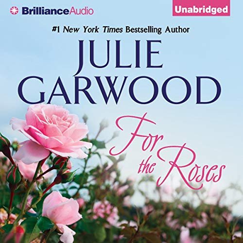 For the Roses Audiolibro Por Julie Garwood arte de portada