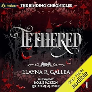 Tethered Audiobook By Elayna R. Gallea cover art