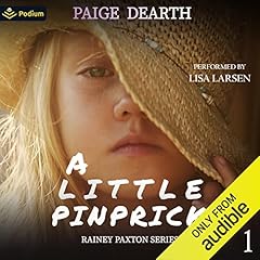 A Little Pinprick Audiobook By Paige Dearth cover art