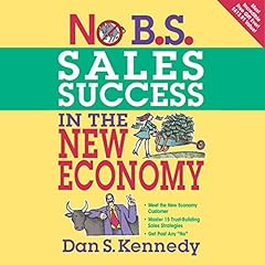 No B.S. Sales Success in the New Economy cover art