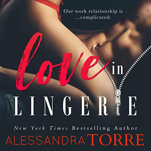 Love in Lingerie Audiobook By Alessandra Torre cover art