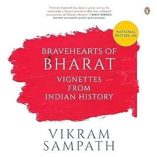 Bravehearts of Bharat Audiobook By Vikram Sampath cover art