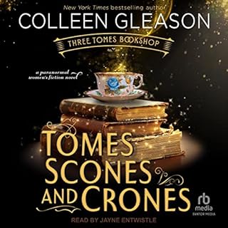 Tomes, Scones and Crones Audiolibro Por Colleen Gleason arte de portada