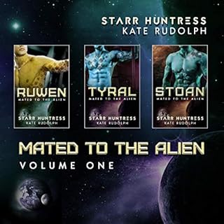 Mated to the Alien Volume One Audiobook By Kate Rudolph, Starr Huntress cover art