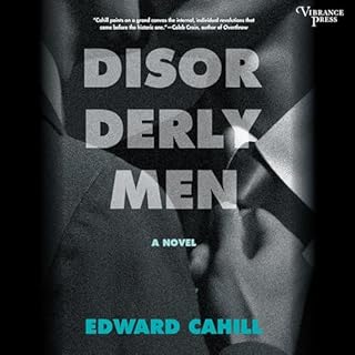 Disorderly Men Audiolibro Por Edward Cahill arte de portada