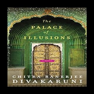 The Palace of Illusions Audiolibro Por Chitra Banerjee Divakaruni arte de portada