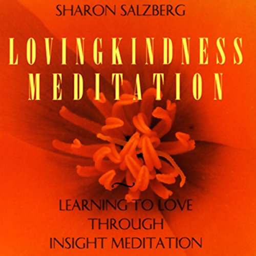 Lovingkindness Meditation Audiobook By Sharon Salzberg cover art