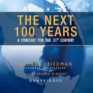 The Next 100 Years Audiobook By George Friedman cover art