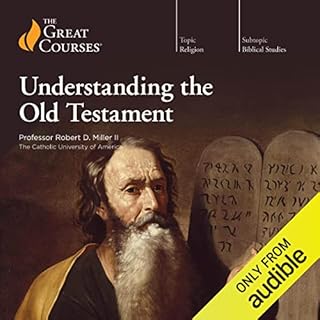 Understanding the Old Testament Audiolibro Por Professor Robert D. Miller II, The Great Courses arte de portada