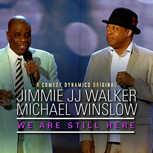 Michael Winslow & Jimmie JJ Walker: We Are Still Here cover art