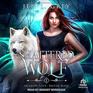 Shattered Wolf Audiobook By Jen L. Grey cover art