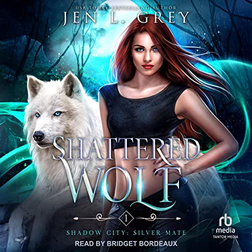 Shattered Wolf Audiobook By Jen L. Grey cover art