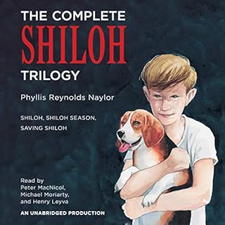 The Complete Shiloh Trilogy Audiobook By Phyllis Reynolds Naylor cover art