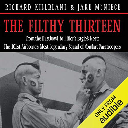 The Filthy Thirteen Audiolibro Por Jake McNiece arte de portada