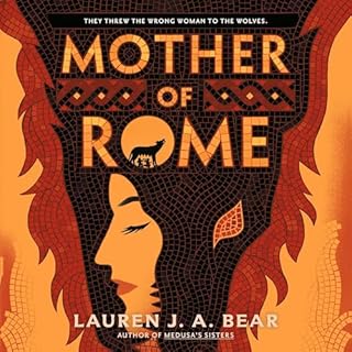 Mother of Rome Audiobook By Lauren J. A. Bear cover art