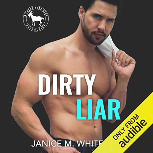 Dirty Liar Audiolibro Por Janice M. Whiteaker, Hero Club arte de portada