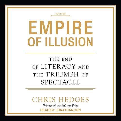 Empire of Illusion Audiolibro Por Chris Hedges arte de portada