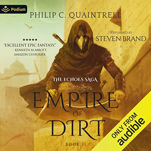 Empire of Dirt Audiobook By Philip C. Quaintrell cover art