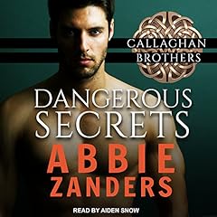 Dangerous Secrets Audiolibro Por Abbie Zanders arte de portada