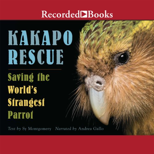 Kakapo Rescue Audiolibro Por Sy Montgomery arte de portada