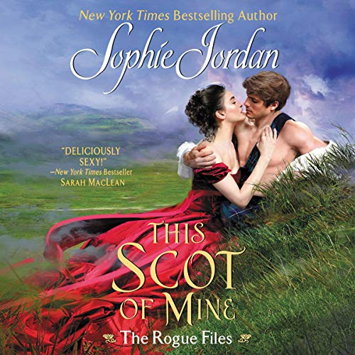 This Scot of Mine Audiobook By Sophie Jordan cover art