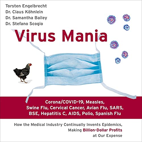 Virus Mania Audiobook By Torsten Engelbrecht, Claus Köhnlein, Samantha Bailey, Stefano Scoglio cover art