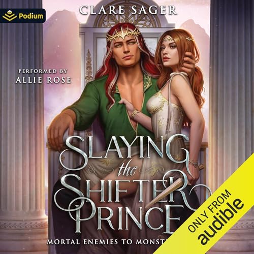 Slaying the Shifter Prince Audiobook By Clare Sager cover art