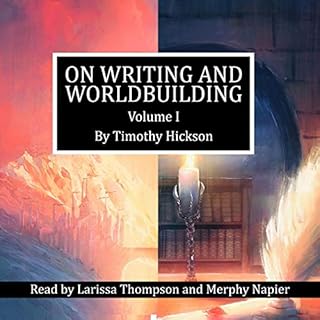 On Writing and Worldbuilding - Volume I Audiolibro Por Timothy Hickson arte de portada