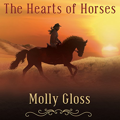 The Hearts of Horses Audiobook By Molly Gloss cover art