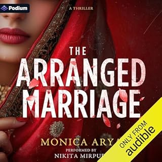 The Arranged Marriage Audiobook By Monica Arya cover art