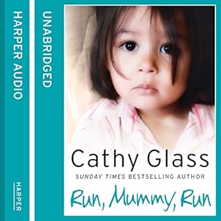 Run, Mummy, Run Audiobook By Cathy Glass cover art