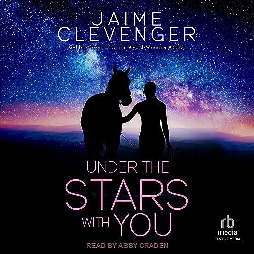 Under the Stars with You Audiobook By Jaime Clevenger cover art